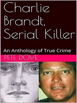 cover image of Charlie Brandt, Serial Killer